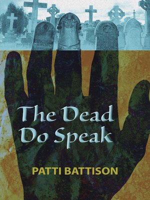 cover image of The Dead do Speak